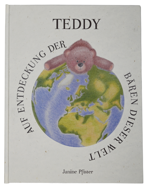 Kinderbuch &quot;Teddy auf Entdeckung der Bären dieser Welt&quot;